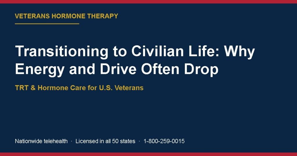 Transitioning to Civilian Life: Why Energy and Drive Often Drop