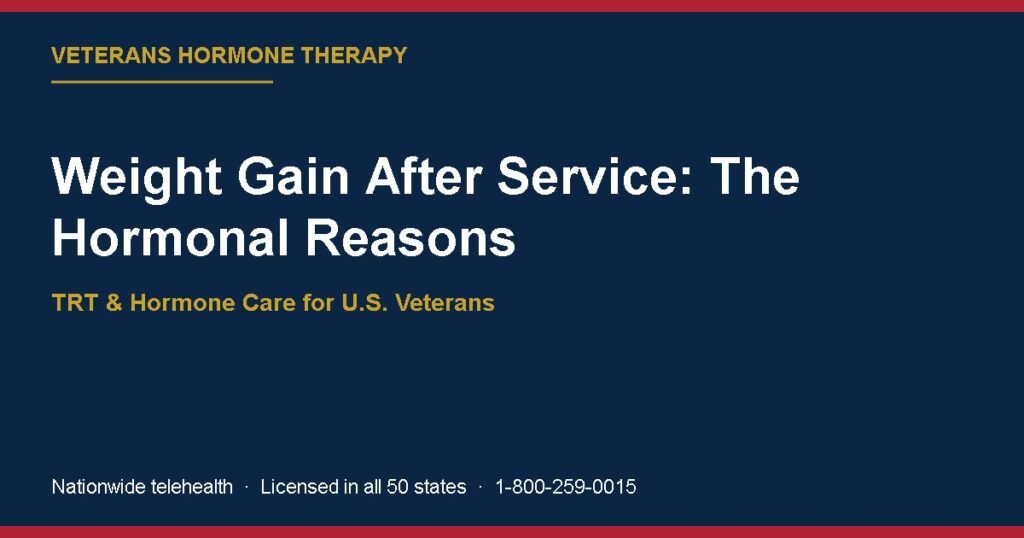 Weight Gain After Service: The Hormonal Reasons