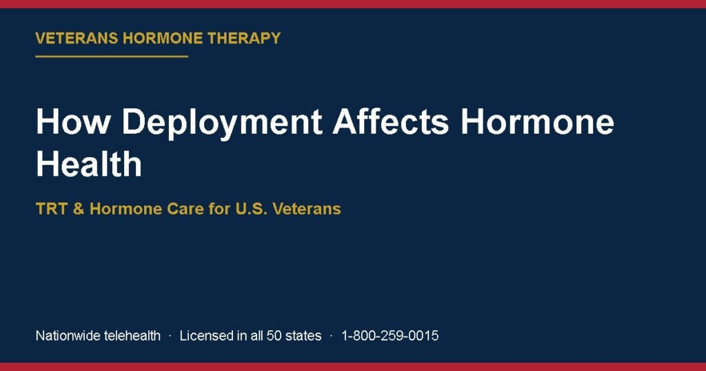 How Deployment Affects Hormone Health